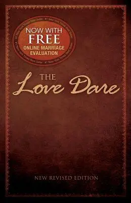 The Love Dare: Új, átdolgozott kiadás - The Love Dare: New Revised Edition