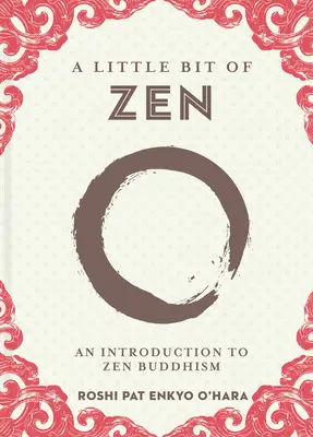 Egy kis zen, 22.: Bevezetés a zen buddhizmusba - A Little Bit of Zen, 22: An Introduction to Zen Buddhism