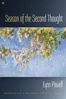 A második gondolat évszaka - Season of the Second Thought