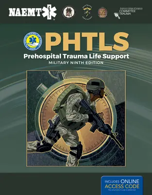 Phtls: Prehospital Trauma Life Support, katonai kiadás: Prehospital Trauma Life Support, Military Edition (Katonai kiadás) - Phtls: Prehospital Trauma Life Support, Military Edition: Prehospital Trauma Life Support, Military Edition