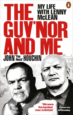 A főnök és én: Életem Lenny McLean-nel - The Guv'nor and Me: My Life with Lenny McLean