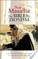 A Biblia és a cionizmus: Kitalált hagyományok, régészet és posztkolonializmus Palesztina-Izraelben - The Bible and Zionism: Invented Traditions, Archaeology and Post-Colonialism in Palestine-Israel