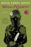 Vad éjszakák! Deluxe kiadás: Történetek Poe, Dickinson, Twain, James és Hemingway utolsó napjairól - Wild Nights! Deluxe Edition: Stories about the Last Days of Poe, Dickinson, Twain, James, and Hemingway