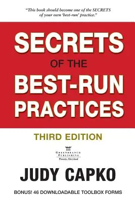 A legjobban működő gyakorlatok titkai, 3. kiadás - Secrets of the Best-Run Practices, 3rd Edition