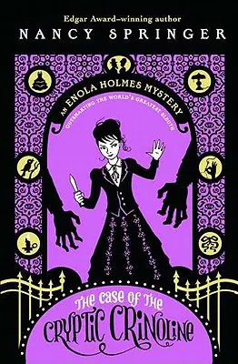 A rejtélyes krinolin esete: Egy Enola Holmes-rejtély - The Case of the Cryptic Crinoline: An Enola Holmes Mystery