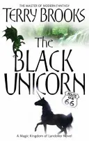 Fekete Egyszarvú - The Magic Kingdom of Landover, 2. kötet - Black Unicorn - The Magic Kingdom of Landover, vol 2