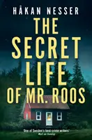 Mr Roos titkos élete - Secret Life of Mr Roos