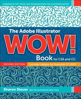 Az Adobe Illustrator Wow! Book for Cs6 and CC - The Adobe Illustrator Wow! Book for Cs6 and CC