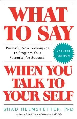 Mit mondj, amikor önmagaddal beszélsz - What to Say When You Talk to Your Self