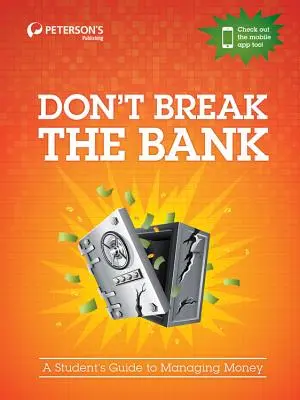 Ne tegye tönkre a bankot: A Student's Guide to Managing Money - Don't Break the Bank: A Student's Guide to Managing Money