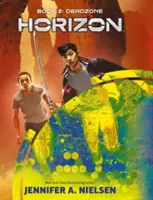 Holtzóna (Horizon, 2. könyv), 2 - Deadzone (Horizon, Book 2), 2