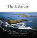 A Hebridák: Egy kultúrtáj légifelvétele - The Hebrides: An Aerial View of a Cultural Landscape