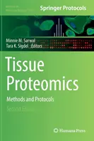 Szöveti proteomika: Módszerek és protokollok - Tissue Proteomics: Methods and Protocols