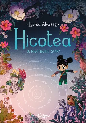 Hicotea: Hicotea: A Nightlights Story - Hicotea: A Nightlights Story