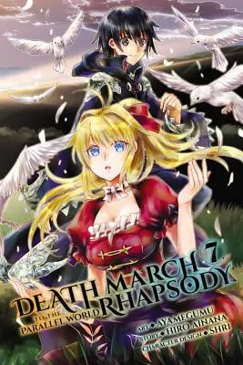 Halálmenet a párhuzamos világ rapszódiájába, 7. kötet (Manga) - Death March to the Parallel World Rhapsody, Vol. 7 (Manga)