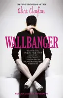 Wallbanger, 1