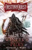 A tél dühének szeme - The Eye of Winter's Fury