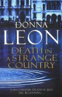 Halál egy idegen országban - (Brunetti 2) - Death in a Strange Country - (Brunetti 2)