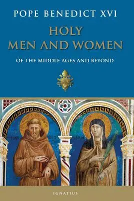 Szent férfiak és nők a középkorból és azon túlról: Patrisztikus olvasmányok az óraliturgiában - Holy Men and Women from the Middle Ages and Beyond: Patristic Readings in the Liturgy of the Hours