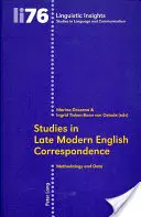 Tanulmányok a késő újkori angol levelezésről: Módszertan és adatok - Studies in Late Modern English Correspondence: Methodology and Data