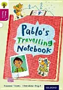 Oxford Reading Tree Story Sparks: Oxford Level 10: Pablo's Travelling Notebook (Pablo utazófüzete) - Oxford Reading Tree Story Sparks: Oxford Level  10: Pablo's Travelling Notebook