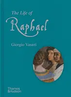 Raffaello élete - The Life of Raphael