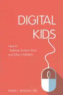 Digitális gyerekek: Hogyan egyensúlyozzuk ki a képernyőidőt, és miért fontos ez? - Digital Kids: How to Balance Screen Time, and Why It Matters