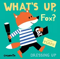 Mi újság Fox?: Fox: Öltözködés - What's Up Fox?: Dressing Up