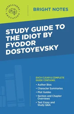 Tanulmányi útmutató Fjodor Dosztojevszkij Az idióta című könyvéhez - Study Guide to The Idiot by Fyodor Dostoyevsky