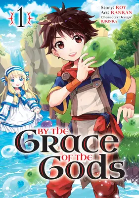 Az istenek kegyelméből (Manga) 01 - By the Grace of the Gods (Manga) 01