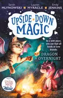 UPSIDE DOWN MAGIC 4: Sárkányos éjszakai varázslatok - UPSIDE DOWN MAGIC 4: Dragon Overnight