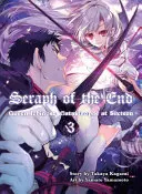 A vég szeráfja, 3. kötet: Guren Ichinose: Katasztrófa tizenhat évesen - Seraph of the End, 3: Guren Ichinose: Catastrophe at Sixteen