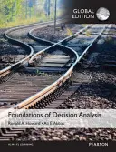 A döntéselemzés alapjai, globális kiadás - Foundations of Decision Analysis, Global Edition