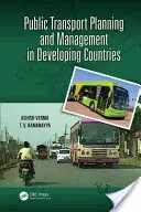 Tömegközlekedés-tervezés és -irányítás a fejlődő országokban - Public Transport Planning and Management in Developing Countries