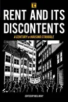 A bérleti díj és elégedetlenségei: Egy évszázad lakásügyi küzdelme - Rent and Its Discontents: A Century of Housing Struggle