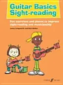 Guitar Basics Sight-Reading: Fun Activities and Pieces to Improve Sight-Reading and Musicianship (Szórakoztató tevékenységek és darabok a látás-olvasás és a zeneiség fejlesztéséhez) - Guitar Basics Sight-Reading: Fun Activities and Pieces to Improve Sight-Reading and Musicianship