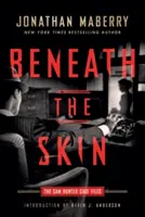 A bőr alatt: The Sam Hunter Case Files - Beneath the Skin: The Sam Hunter Case Files