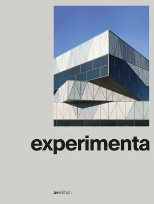 Experimenta: Egy tudományos központ egy új dimenzióban - Experimenta: A Science Center in a New Dimension