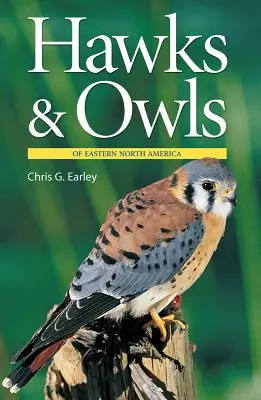 Jestřábi a sovy východní části Severní Ameriky - Hawks & Owls of Eastern North America