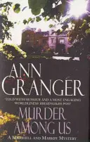 Gyilkosság köztünk (Mitchell & Markby 4) - Hangulatos angol vidéki krimi halálos vitákról - Murder Among Us (Mitchell & Markby 4) - A cosy English country crime novel of deadly disputes