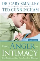 A haragtól az intimitásig: Hogyan alakíthatja át a házasságodat a megbocsátás - From Anger to Intimacy: How Forgiveness Can Transform Your Marriage