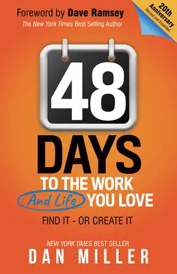 48 nap: To the Work You Love - 48 Days: To the Work You Love