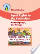 Egyenlő jogok a tananyaghoz: Sok nyelv, egy üzenet - Equal Rights to the Curriculum: Many Languages, One Message