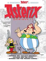 Asterix: Asterix Omnibus 12 - Asterix és Obelix születésnapja, Asterix és a piktek, Asterix és az eltűnt tekercs - Asterix: Asterix Omnibus 12 - Asterix and Obelix's Birthday, Asterix and The Picts, Asterix and The Missing Scroll