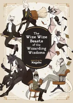 A varázslói varázslóbirodalmak nagy bestiái - The Wize Wize Beasts of the Wizarding Wizdoms