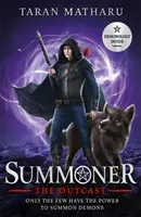 Megidéző: A számkivetett - 4. könyv - Summoner: The Outcast - Book 4