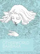 Otherworld Barbara Vol. 1