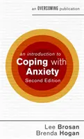 Bevezetés a szorongás kezelésébe, 2. kiadás - An Introduction to Coping with Anxiety, 2nd Edition