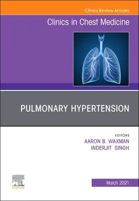 Tüdőhipertónia, a Clinics in Chest Medicine kiadványa - Pulmonary Hypertension, an Issue of Clinics in Chest Medicine