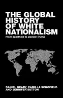 Globális fehér nacionalizmus: Az apartheidtől Trumpig - Global White Nationalism: From Apartheid to Trump